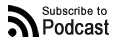 Subscribe to Podcast